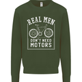 Cycling Real Men Don't Need Motors Bike Mens Sweatshirt Jumper Forest Green