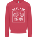 Cycling Real Men Don't Need Motors Bike Mens Sweatshirt Jumper Heliconia