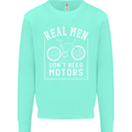 Cycling Real Men Don't Need Motors Bike Mens Sweatshirt Jumper Peppermint