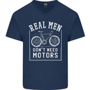 Cycling Real Men Don't Need Motors Bike Mens V-Neck Cotton T-Shirt Navy Blue