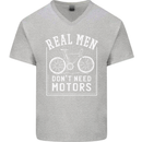 Cycling Real Men Don't Need Motors Bike Mens V-Neck Cotton T-Shirt Sports Grey