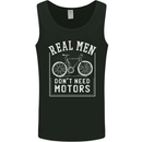 Cycling Real Men Don't Need Motors Bike Mens Vest Tank Top Black