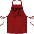 Cycling Retirement Plan Cyclist Bicycle Cotton Apron 100% Organic Maroon