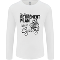 Cycling Retirement Plan Cyclist Bicycle Mens Long Sleeve T-Shirt White