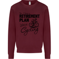 Cycling Retirement Plan Cyclist Bicycle Mens Sweatshirt Jumper Maroon