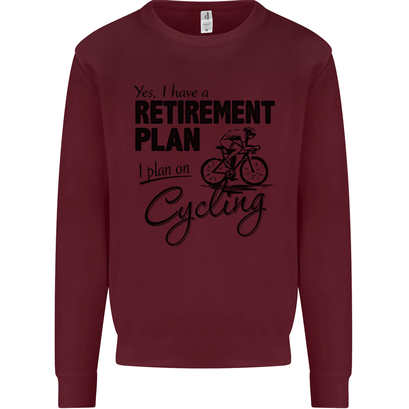 Cycling Retirement Plan Cyclist Bicycle Mens Sweatshirt Jumper Maroon