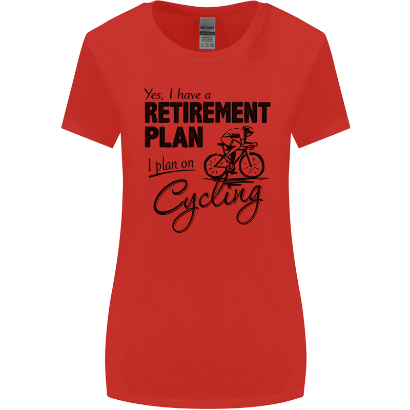 Cycling Retirement Plan Cyclist Bicycle Womens Wider Cut T-Shirt Red