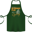 Cycling Retirement Plan Cyclist Funny Cotton Apron 100% Organic Forest Green