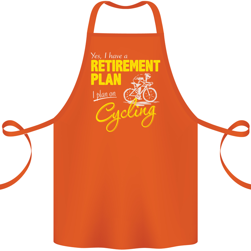Cycling Retirement Plan Cyclist Funny Cotton Apron 100% Organic Orange