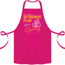 Cycling Retirement Plan Cyclist Funny Cotton Apron 100% Organic Pink