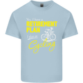 Cycling Retirement Plan Cyclist Funny Mens Cotton T-Shirt Tee Top Light Blue