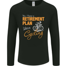 Cycling Retirement Plan Cyclist Funny Mens Long Sleeve T-Shirt Black