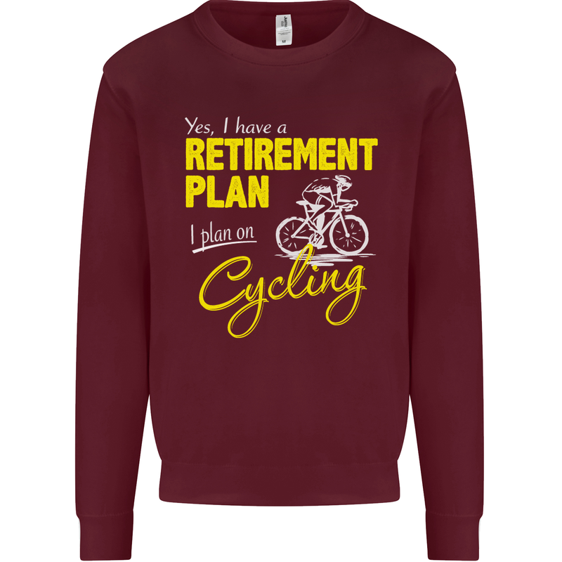 Cycling Retirement Plan Cyclist Funny Mens Sweatshirt Jumper Maroon