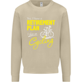 Cycling Retirement Plan Cyclist Funny Mens Sweatshirt Jumper Sand