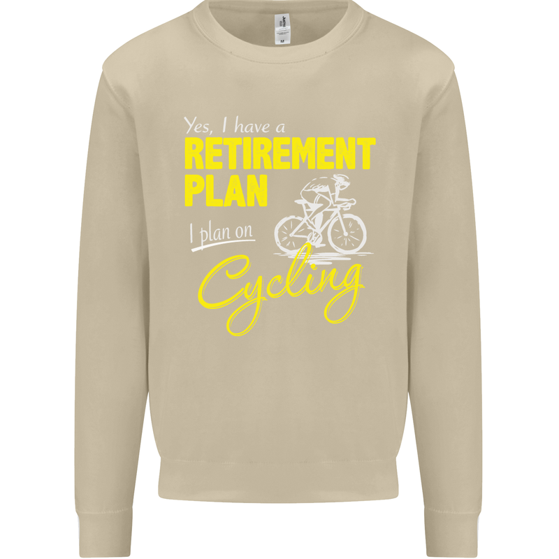 Cycling Retirement Plan Cyclist Funny Mens Sweatshirt Jumper Sand