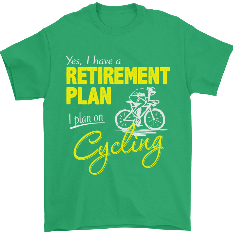 Cycling Retirement Plan Cyclist Funny Mens T-Shirt Cotton Gildan Irish Green