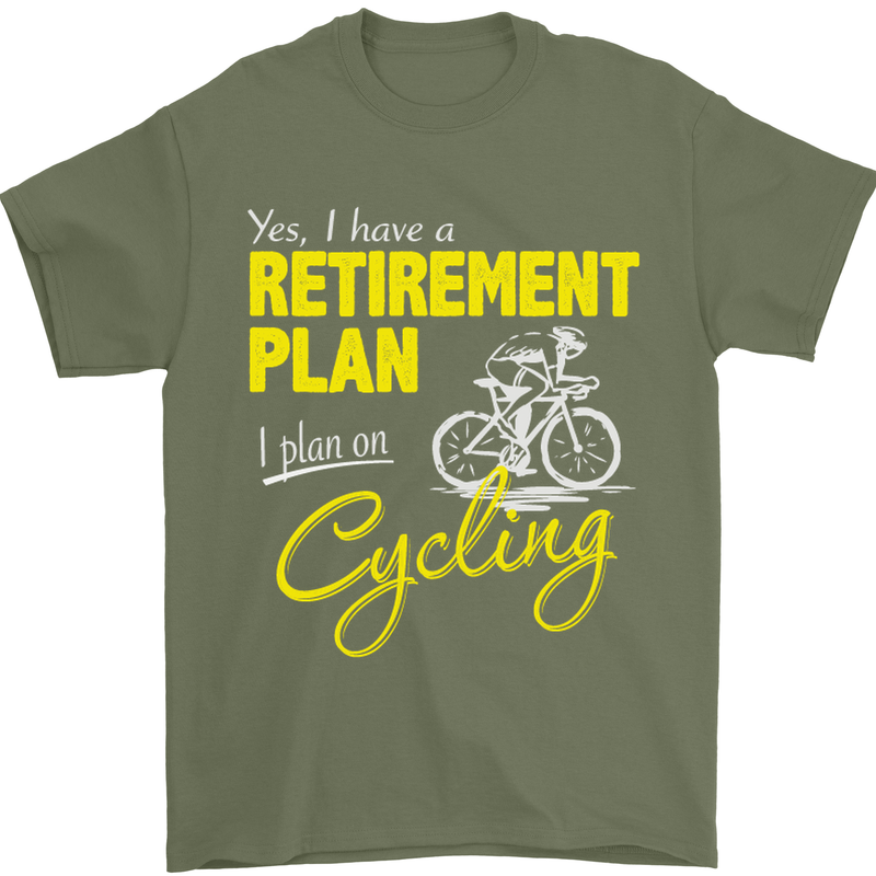Cycling Retirement Plan Cyclist Funny Mens T-Shirt Cotton Gildan Military Green