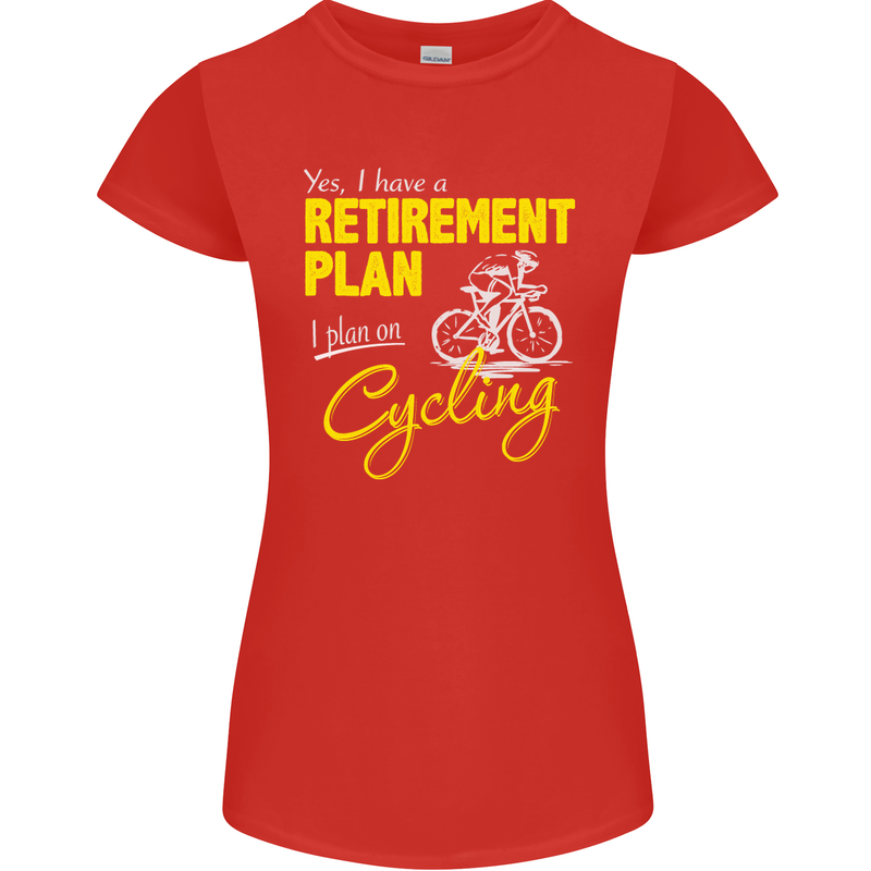 Cycling Retirement Plan Cyclist Funny Womens Petite Cut T-Shirt Red