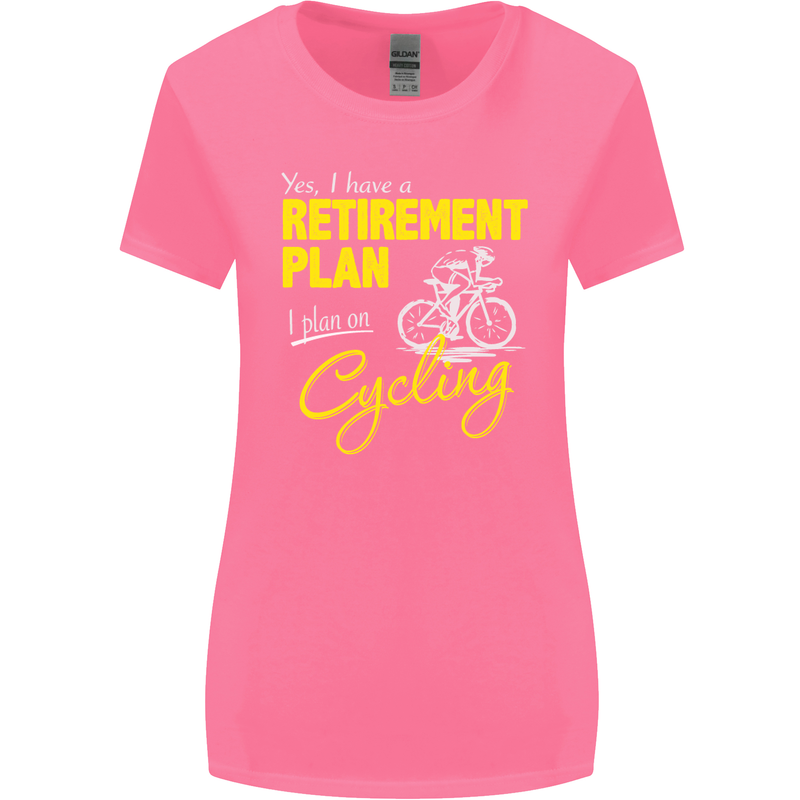 Cycling Retirement Plan Cyclist Funny Womens Wider Cut T-Shirt Azalea