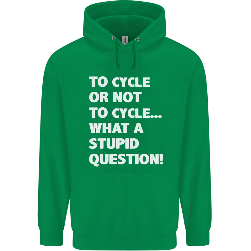 Cycling To Cycle Funny Cyclist Bicycle Bike Mens 80% Cotton Hoodie Irish Green