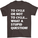 Cycling To Cycle Funny Cyclist Bicycle Bike Mens T-Shirt Cotton Gildan Dark Chocolate