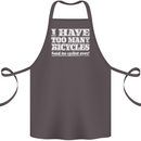 Cycling Too Many Bicycles Said No Cyclist Cotton Apron 100% Organic Dark Grey