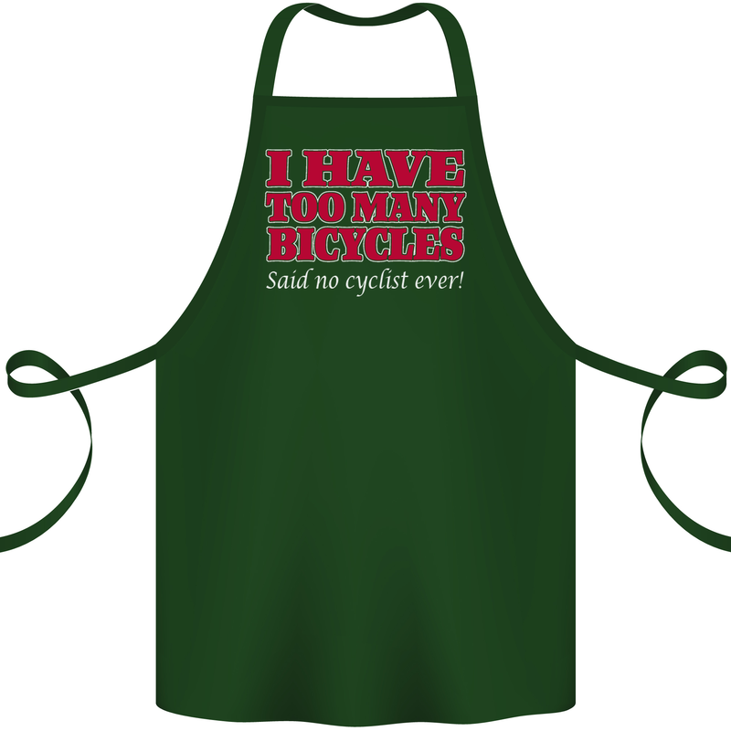 Cycling Too Many Bicycles Said No Cyclist Cotton Apron 100% Organic Forest Green