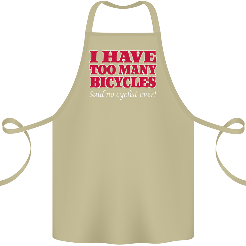 Cycling Too Many Bicycles Said No Cyclist Cotton Apron 100% Organic Khaki