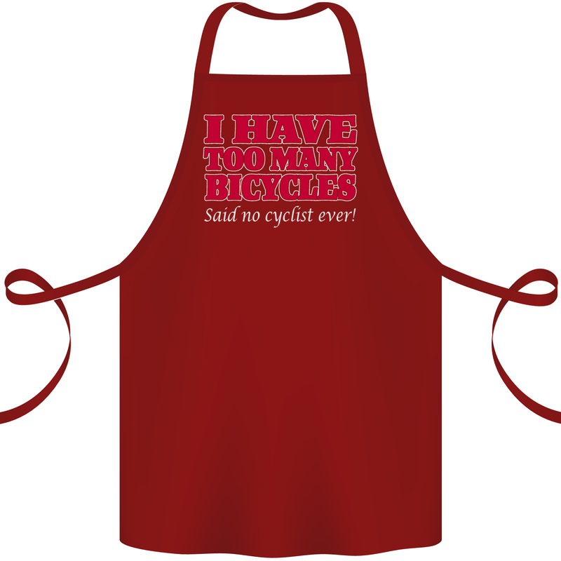 Cycling Too Many Bicycles Said No Cyclist Cotton Apron 100% Organic Maroon