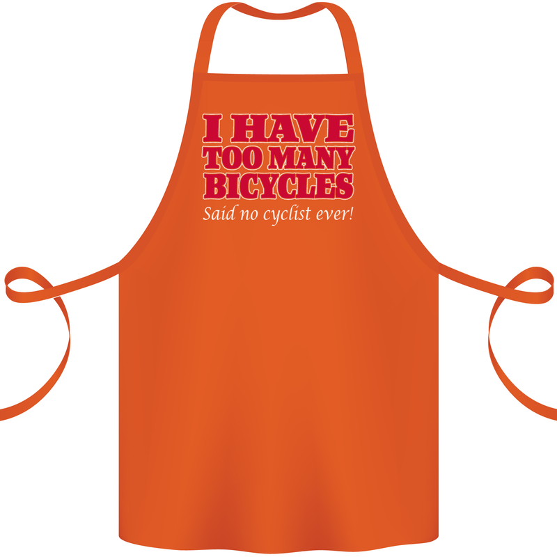 Cycling Too Many Bicycles Said No Cyclist Cotton Apron 100% Organic Orange