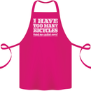 Cycling Too Many Bicycles Said No Cyclist Cotton Apron 100% Organic Pink