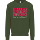 Cycling Too Many Bicycles Said No Cyclist Kids Sweatshirt Jumper Forest Green
