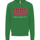Cycling Too Many Bicycles Said No Cyclist Kids Sweatshirt Jumper Irish Green