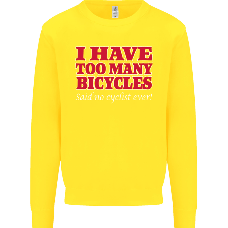 Cycling Too Many Bicycles Said No Cyclist Kids Sweatshirt Jumper Yellow