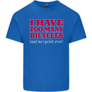 Cycling Too Many Bicycles Said No Cyclist Kids T-Shirt Childrens Royal Blue