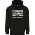 Cycling Too Many Bicycles Said No Cyclist Mens 80% Cotton Hoodie Black