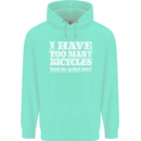 Cycling Too Many Bicycles Said No Cyclist Mens 80% Cotton Hoodie Peppermint