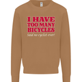Cycling Too Many Bicycles Said No Cyclist Mens Sweatshirt Jumper Caramel Latte