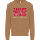 Cycling Too Many Bicycles Said No Cyclist Mens Sweatshirt Jumper Caramel Latte
