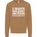 Cycling Too Many Bicycles Said No Cyclist Mens Sweatshirt Jumper Caramel Latte