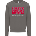 Cycling Too Many Bicycles Said No Cyclist Mens Sweatshirt Jumper Charcoal