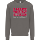 Cycling Too Many Bicycles Said No Cyclist Mens Sweatshirt Jumper Charcoal