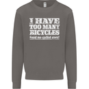 Cycling Too Many Bicycles Said No Cyclist Mens Sweatshirt Jumper Charcoal