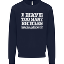 Cycling Too Many Bicycles Said No Cyclist Mens Sweatshirt Jumper Navy Blue