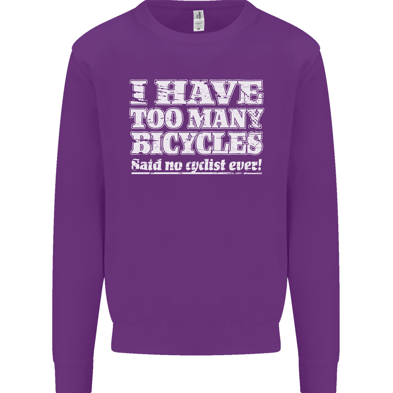 Cycling Too Many Bicycles Said No Cyclist Mens Sweatshirt Jumper Purple