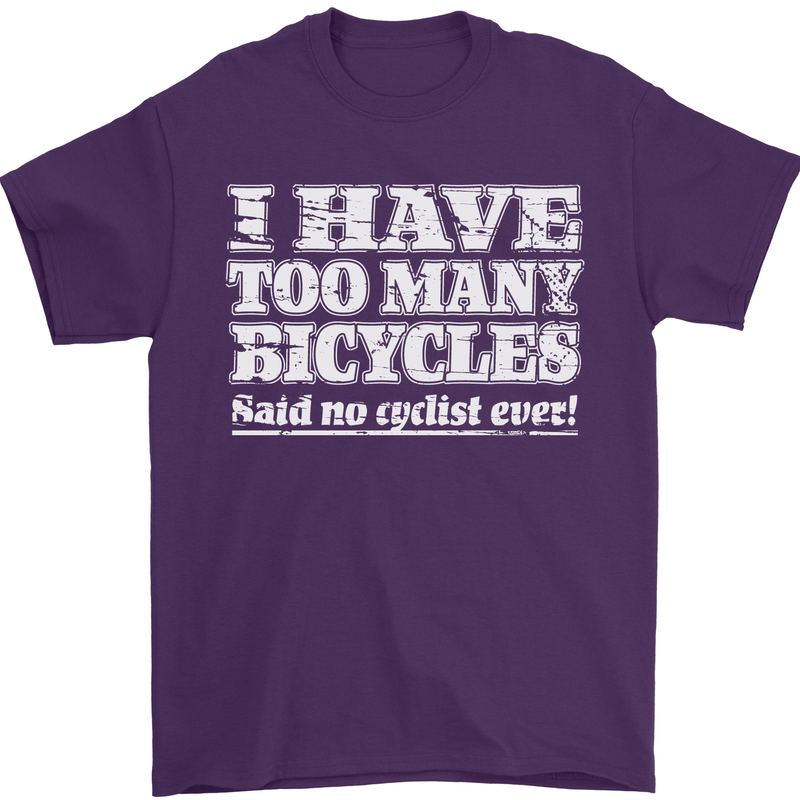 Cycling Too Many Bicycles Said No Cyclist Mens T-Shirt Cotton Gildan Purple