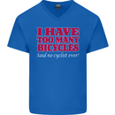 Cycling Too Many Bicycles Said No Cyclist Mens V-Neck Cotton T-Shirt Royal Blue
