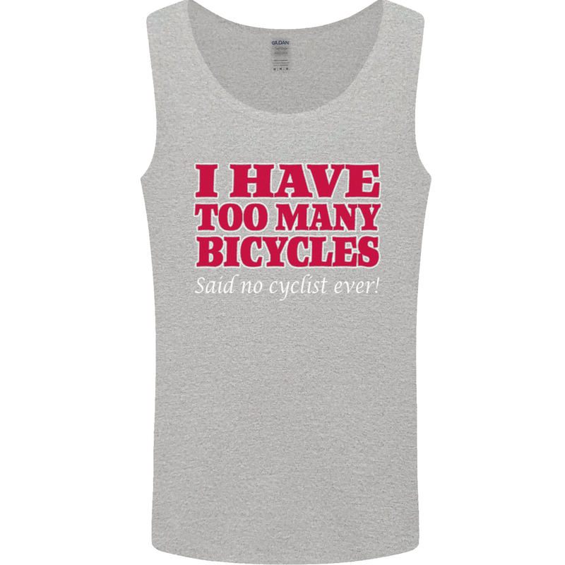 Cycling Too Many Bicycles Said No Cyclist Mens Vest Tank Top Sports Grey