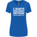 Cycling Too Many Bicycles Said No Cyclist Womens Wider Cut T-Shirt Royal Blue