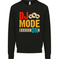 DJ Mode On DJing Music Mens Sweatshirt Jumper Black